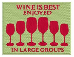 Picture of Wine Enjoyed Machine Embroidery Design