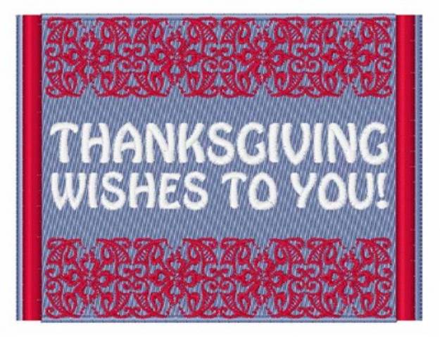 Picture of Thanksgiving Wishes Machine Embroidery Design