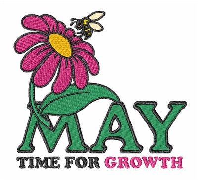 May Growth Machine Embroidery Design