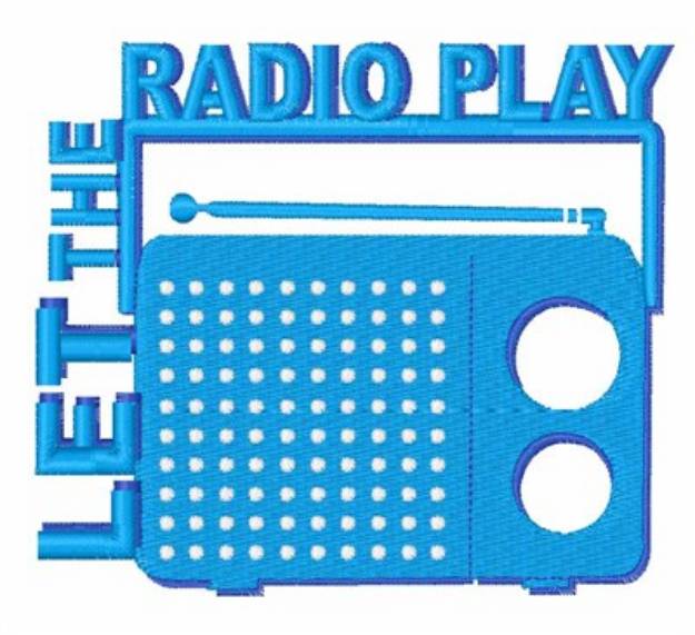 Picture of Let the Radio Play Machine Embroidery Design