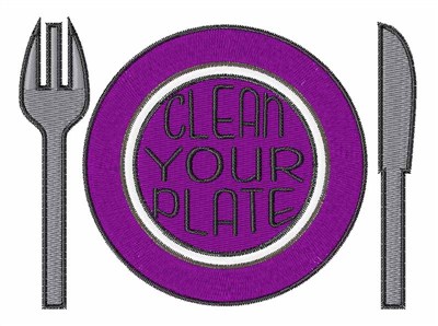 Clean Your Plate Machine Embroidery Design