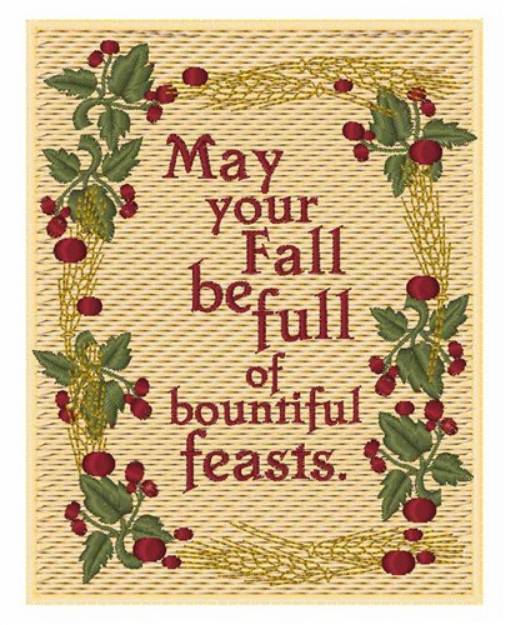 Picture of May Your Fall Be Full Machine Embroidery Design