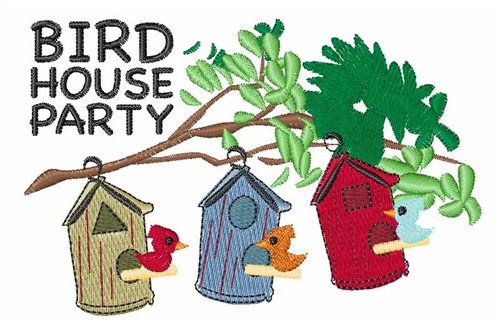 Bird House Party Machine Embroidery Design