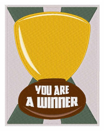 You Are a Winner Machine Embroidery Design