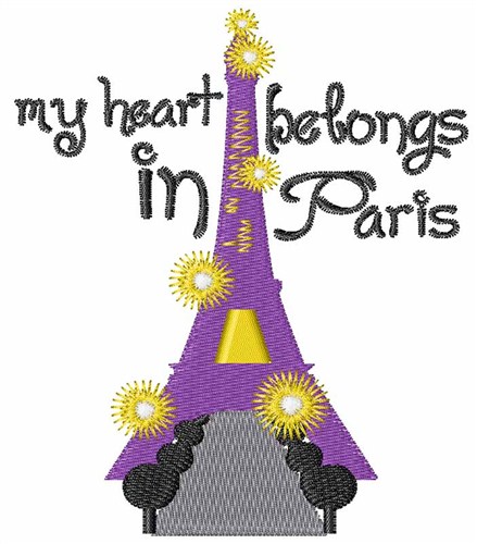 My Heart Belongs in Paris Machine Embroidery Design