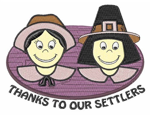 Thanks to our Settlers Machine Embroidery Design