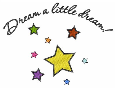 Dream a Little Dream Machine Embroidery Design