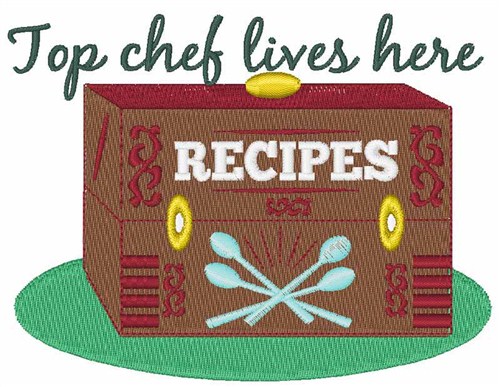 Top Chef Lives Here Machine Embroidery Design
