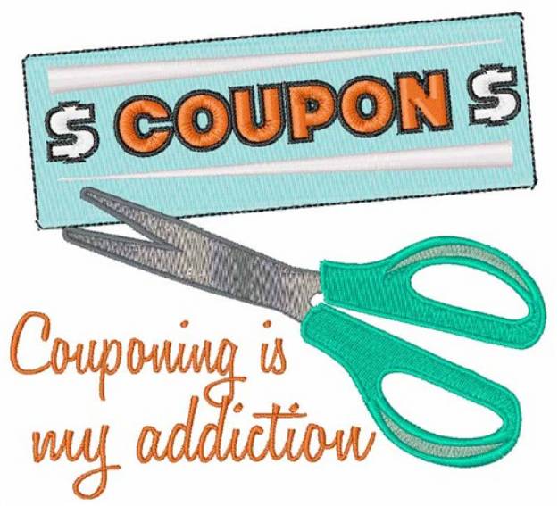 Picture of Couponing Is My Addiction Machine Embroidery Design