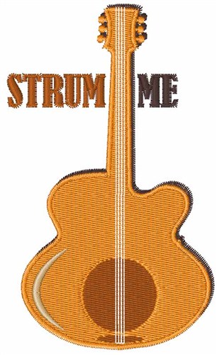 Strum Me Machine Embroidery Design