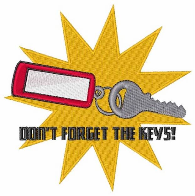 Picture of Dont Forget The Keys Machine Embroidery Design