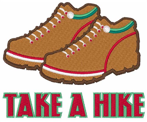 Take A Hike Machine Embroidery Design