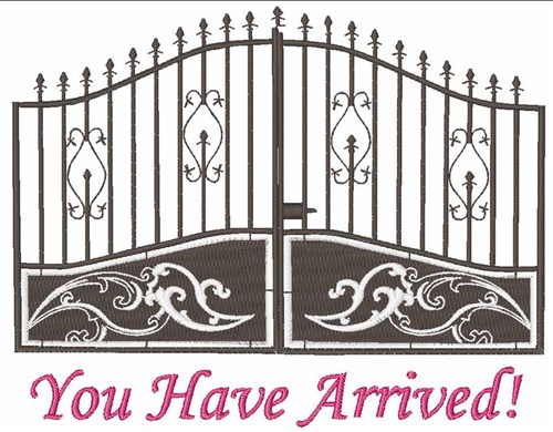You Have Arrived Machine Embroidery Design