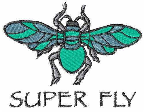 Super Fly Machine Embroidery Design