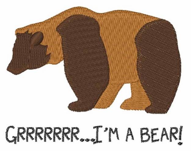 Picture of Im A Bear Machine Embroidery Design