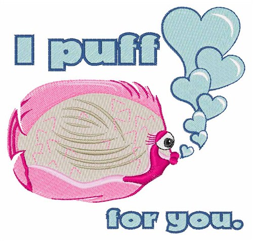I Puff For You Machine Embroidery Design