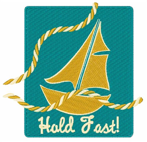 Hold Fast Machine Embroidery Design