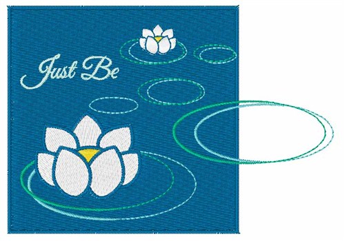 Just Be Machine Embroidery Design