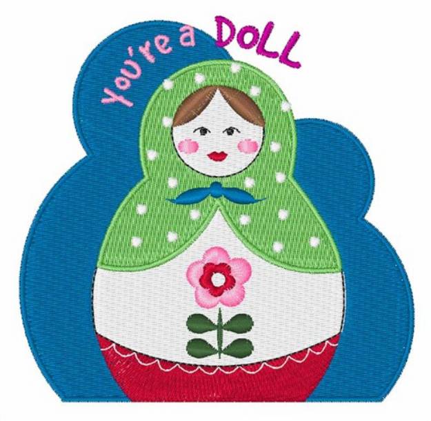 Picture of Youre A Doll Machine Embroidery Design