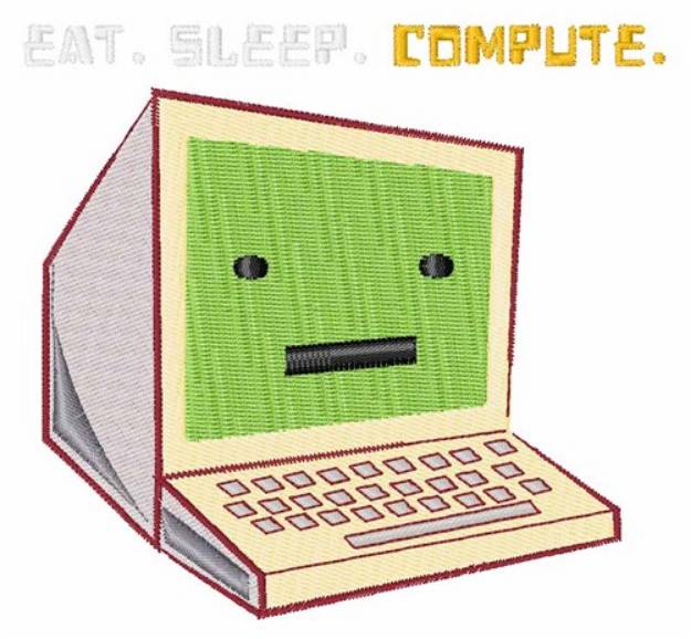 Picture of Eat Sleep Compute Machine Embroidery Design