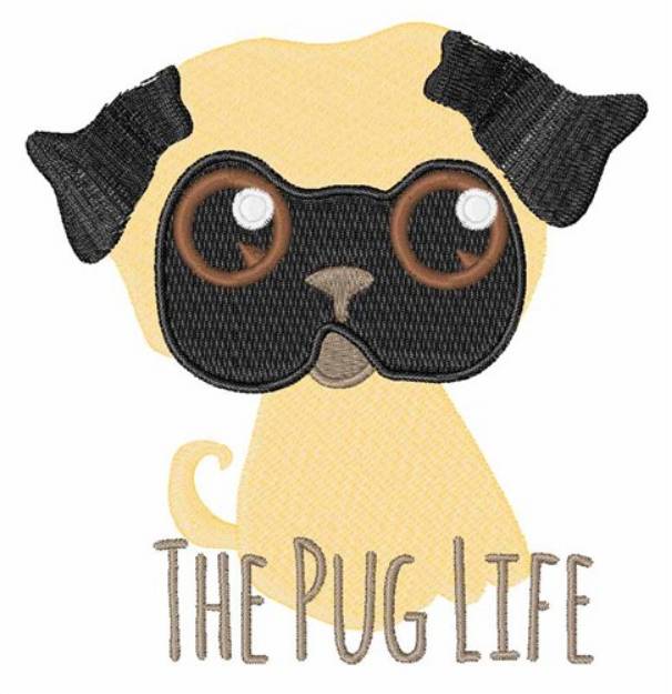 Picture of The Pug Life Machine Embroidery Design