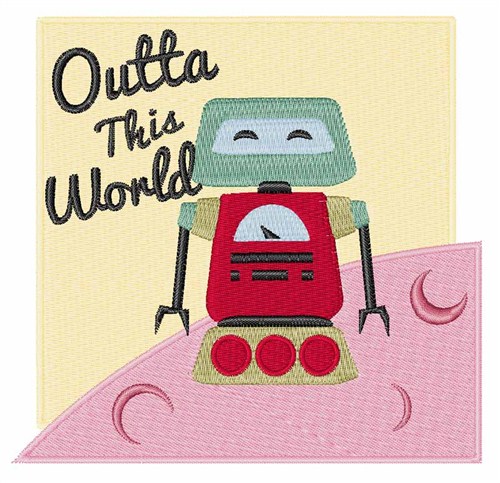 Outta This World Machine Embroidery Design
