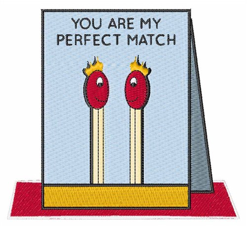My Perfect Match Machine Embroidery Design
