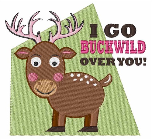 Go Buckwild For You Machine Embroidery Design