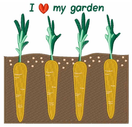 I Love My Garden Machine Embroidery Design