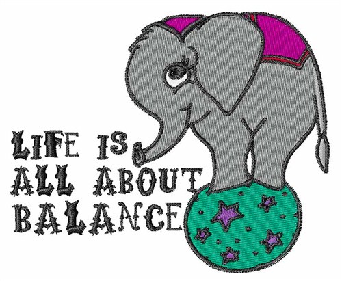 Life Is About Balance Machine Embroidery Design