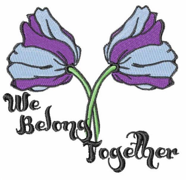 Picture of We Belong Together Machine Embroidery Design