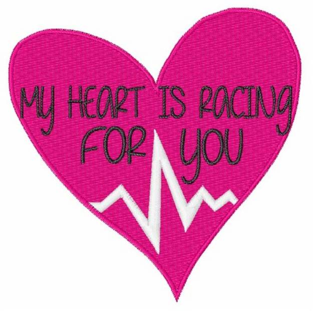 Picture of My Heart Is Racing Machine Embroidery Design