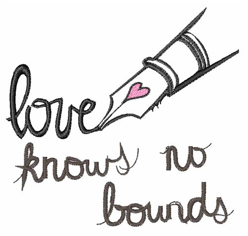 Love Knows No Bounds Machine Embroidery Design