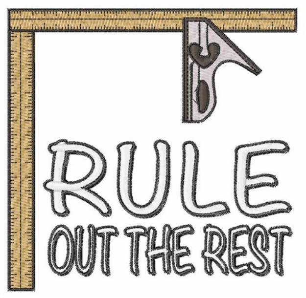 Picture of Rule out the Rest Machine Embroidery Design