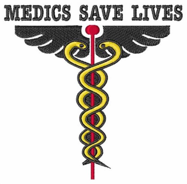 Picture of Medics Save Lives Machine Embroidery Design