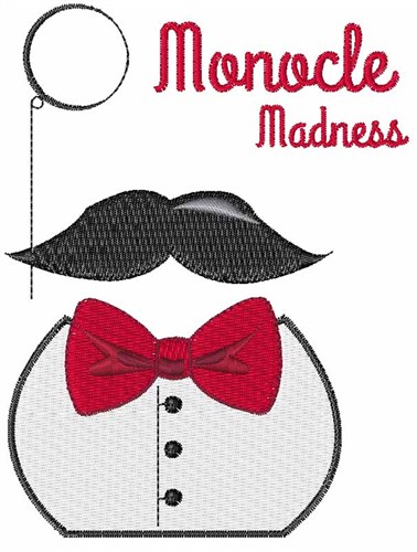 Monocle Madness Machine Embroidery Design