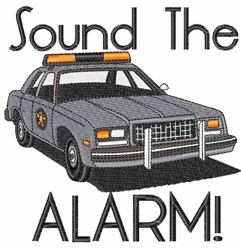 Sound the Alarm Machine Embroidery Design