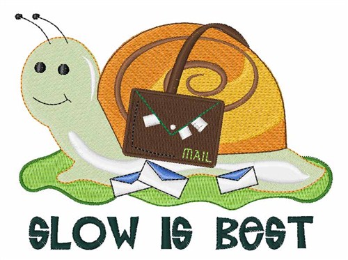 Slow is Best Machine Embroidery Design