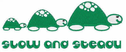 Slow and Stready Machine Embroidery Design