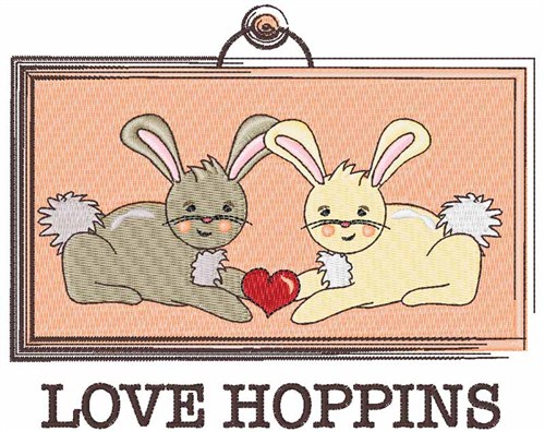 Love Hoppins Machine Embroidery Design