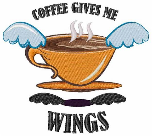 Picture of Coffee Gives Wings Machine Embroidery Design