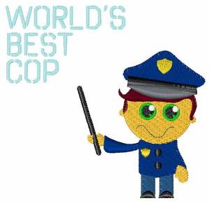 Picture of Worlds Best Cop Machine Embroidery Design