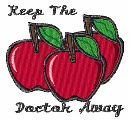 Keep Doctor Away Machine Embroidery Design