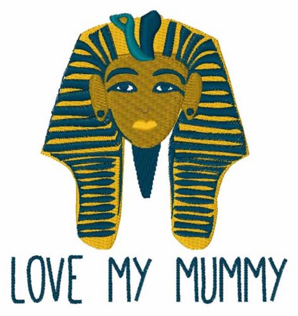 Picture of Love My Mummy Machine Embroidery Design