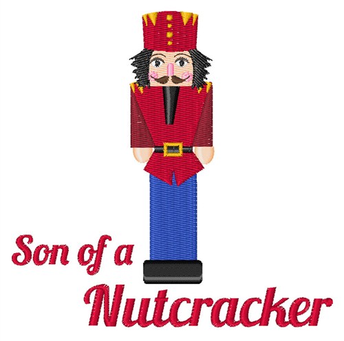 Son Of A Nutcracker Machine Embroidery Design