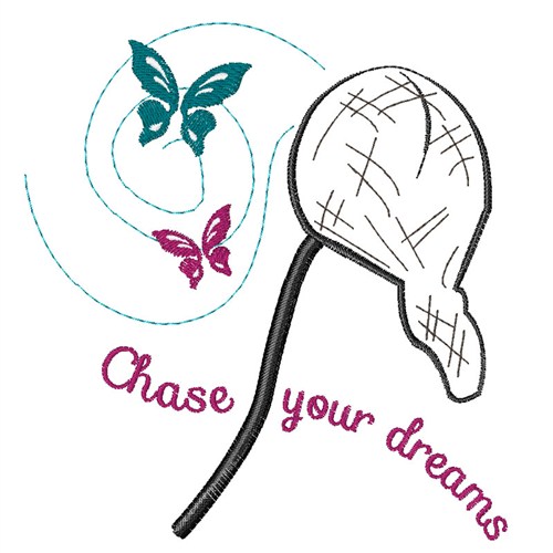 Chase Your Dreams Machine Embroidery Design