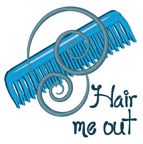 Hair Me Out Machine Embroidery Design