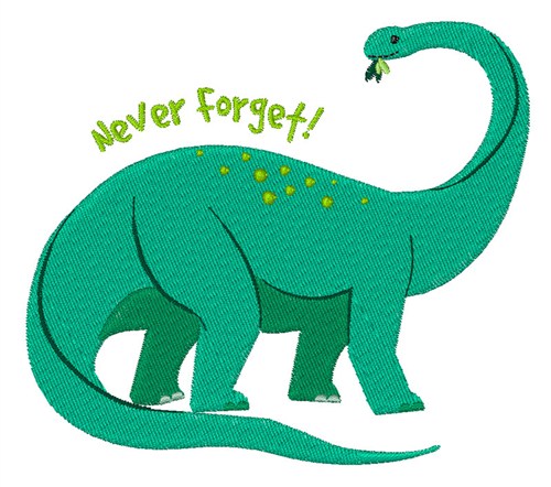 Never Forget Machine Embroidery Design