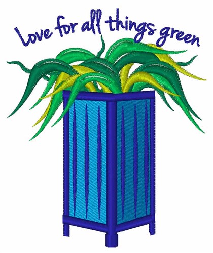 Love All Things Green Machine Embroidery Design