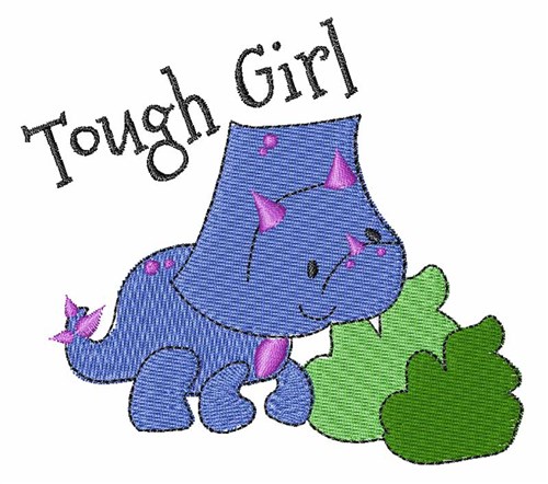 Tough Girl Machine Embroidery Design